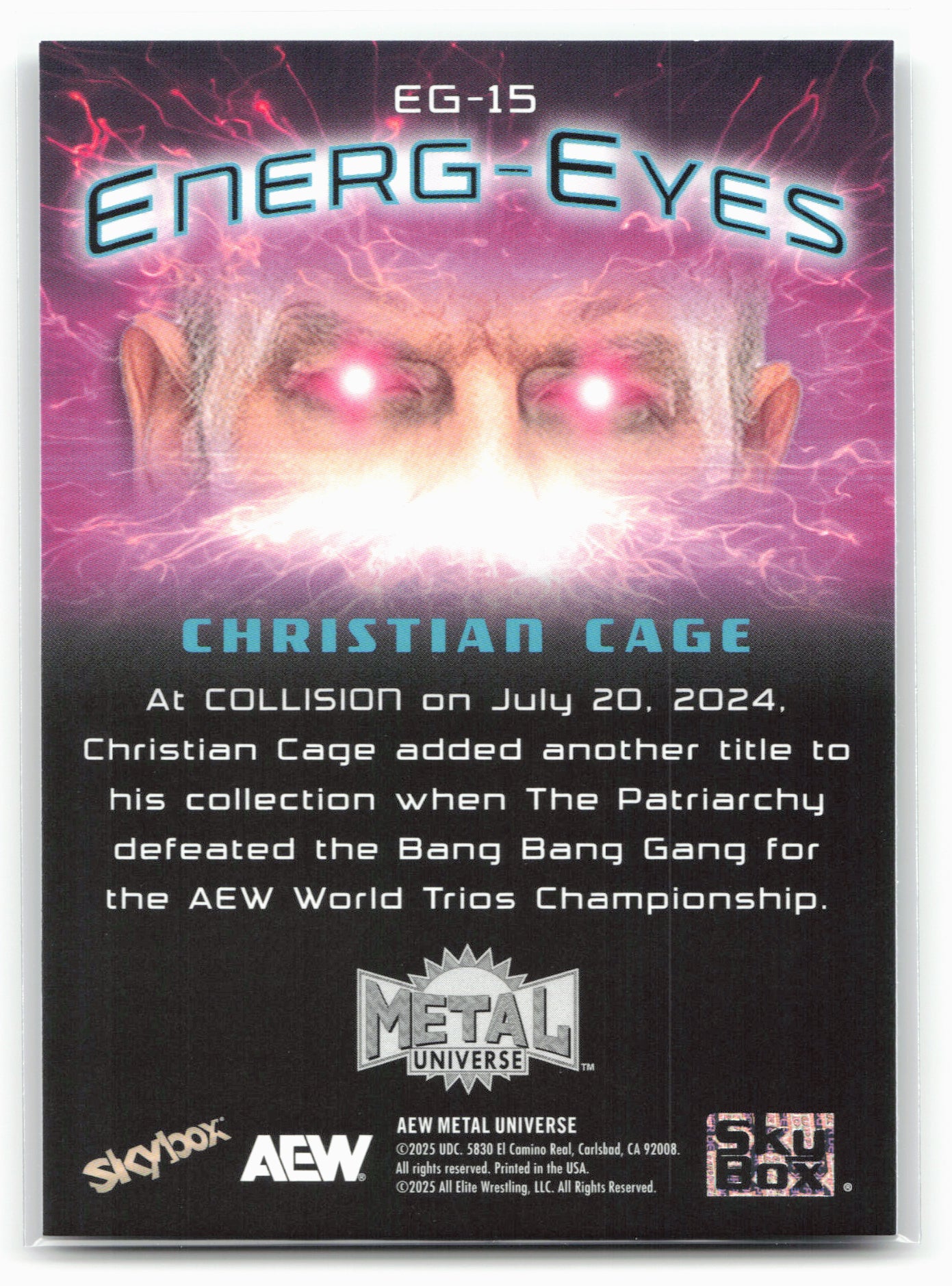 2025 SkyBox Metal Universe AEW #EG-15 Christian Cage Energ-Eyes