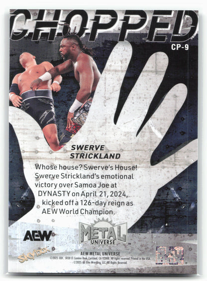 2025 SkyBox Metal Universe AEW #CP-9 Swerve Strickland Chopped 27021
