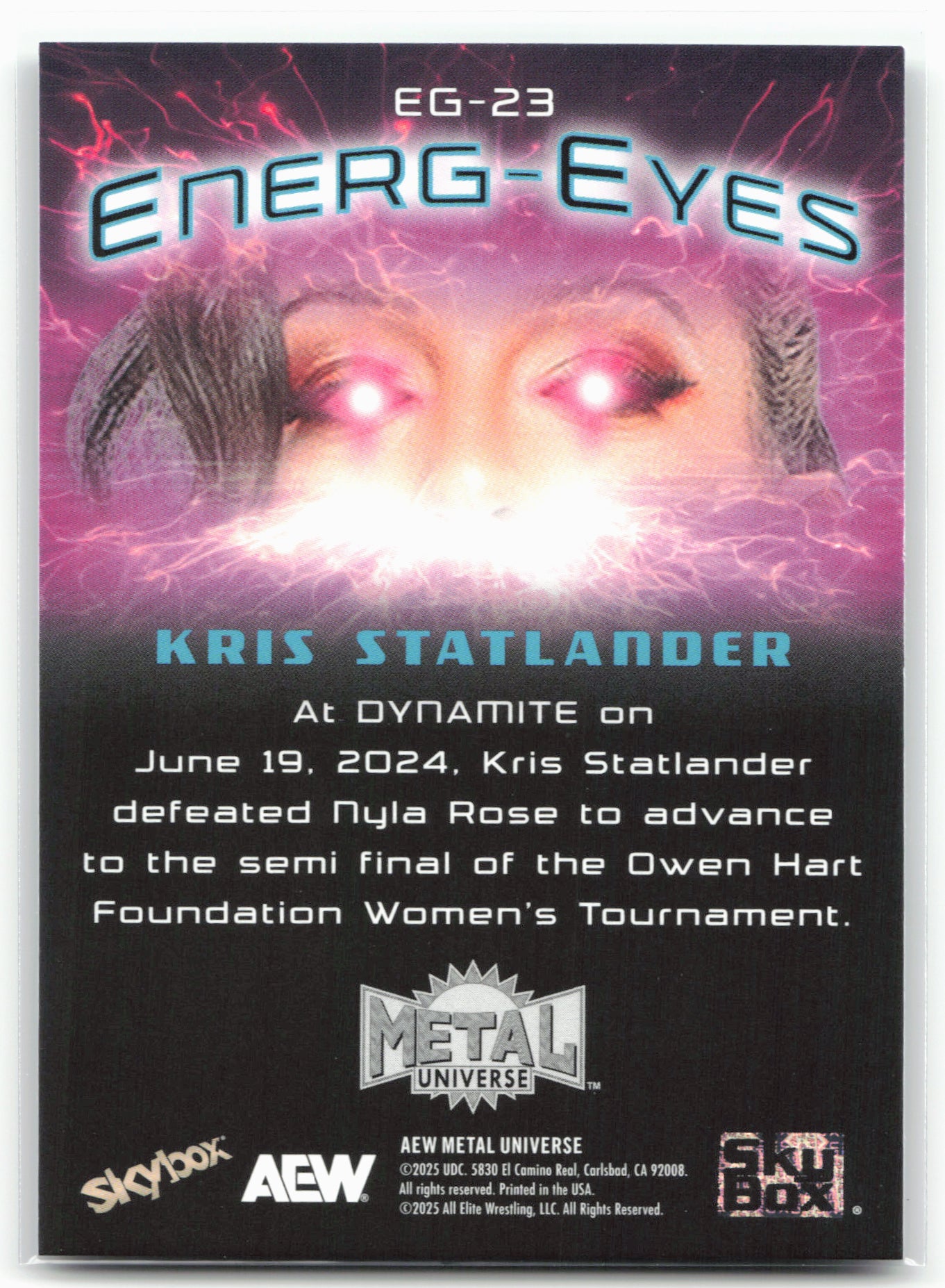 2025 SkyBox Metal Universe AEW #EG-23 Kris Statlander Energ-Eyes