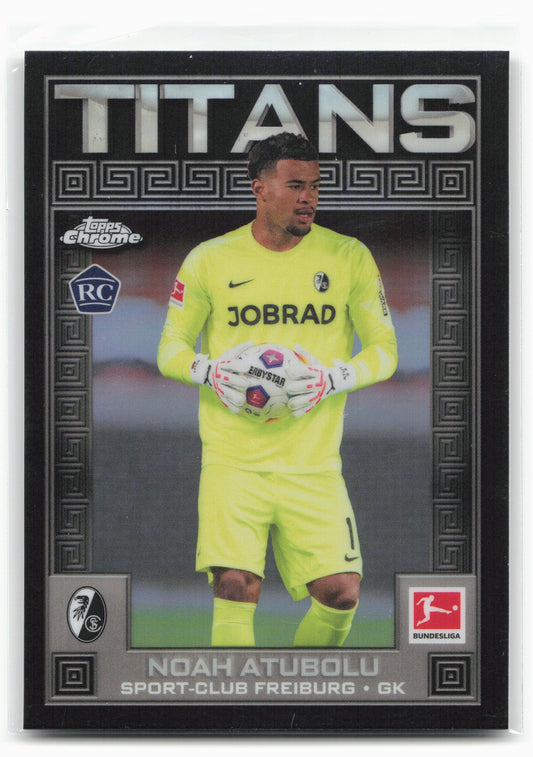2023-24 Topps Chrome Bundesliga #TI-4 Noah Atubolu Titans Titanium