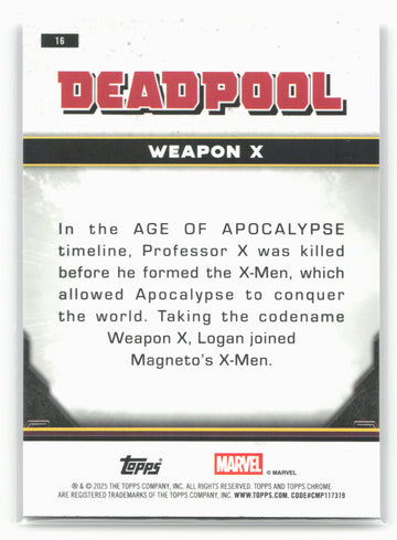 2025 Topps Chrome Marvel Deadpool #16 Weapon X