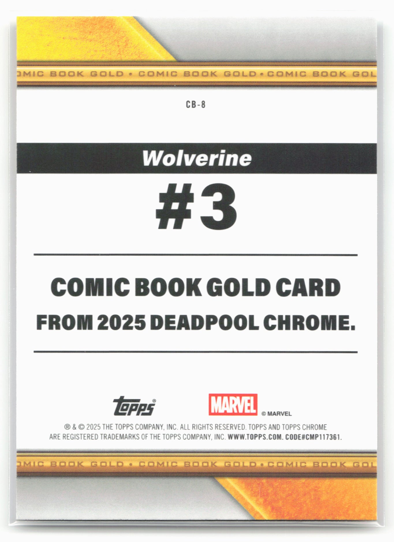 2025 Topps Chrome Marvel Deadpool #CB-8 Wolverine Comic Book Gold