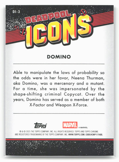 2025 Topps Chrome Marvel Deadpool #DI-3 Domino Deadpool Icons