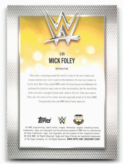 2026 Topps Chrome WWE - Refractor #135 Mick Foley