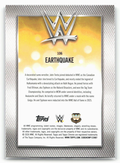 2026 Topps Chrome WWE #106 Earthquake