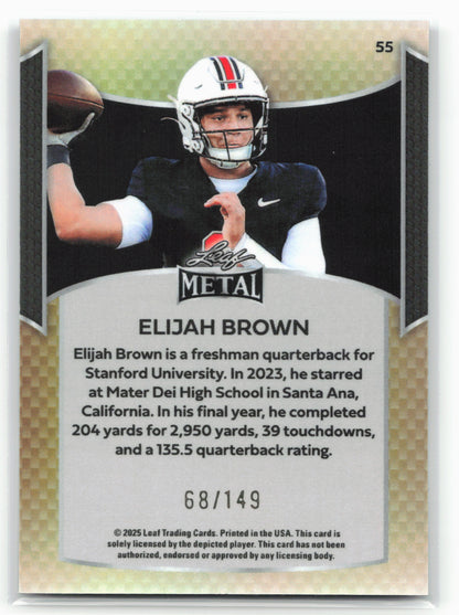 2025 Leaf Metal #55 Elijah Brown #/149