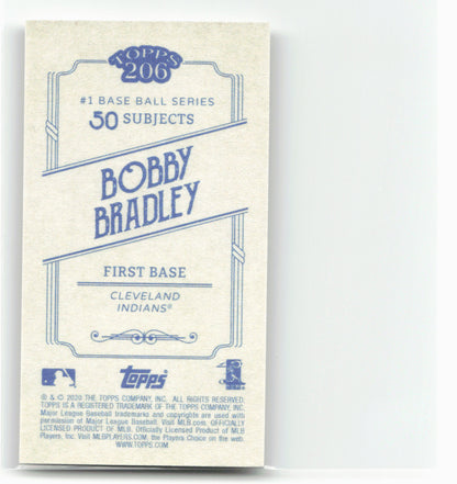 2020 Topps 206 #NNO Bobby Bradley 28520