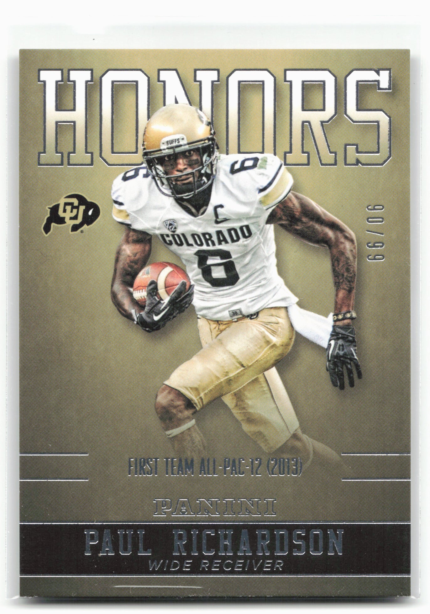 2016 Panini Colorado Buffaloes #PR-CU Paul Richardson Honors Silver #/99