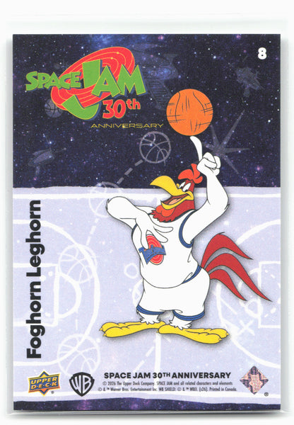 2026 Upper Deck Space Jam 30th Anniversary #8 Foghorn Leghorn