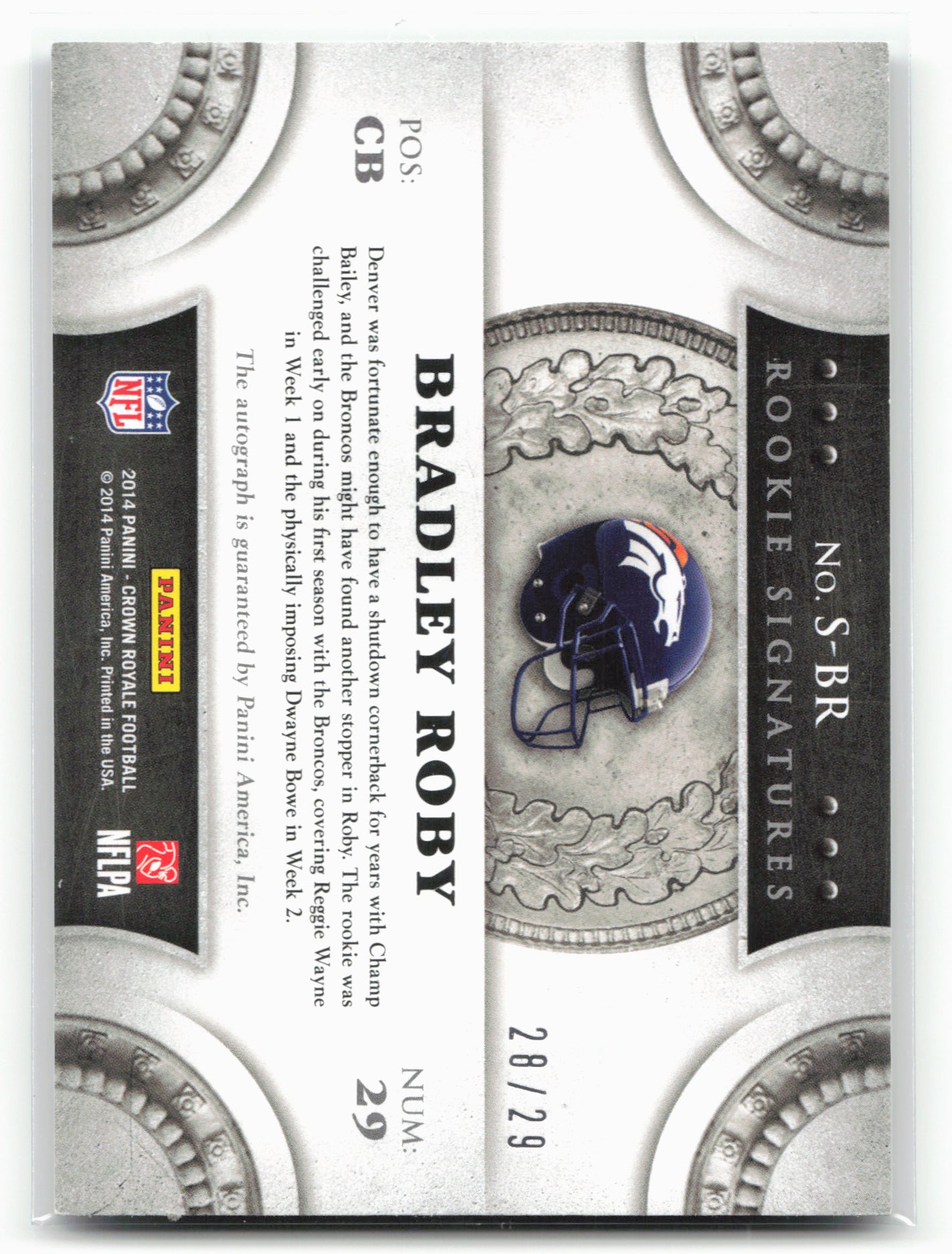 2014 Panini Crown Royale #S-BR Bradley Roby Rookie Signatures Orange #/29