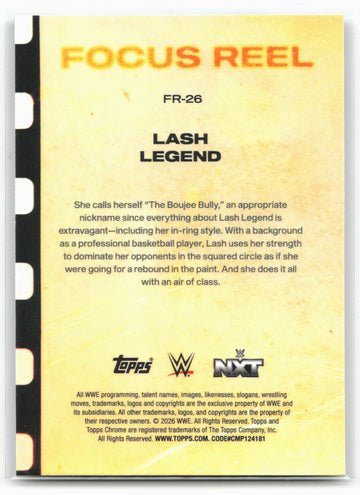 2026 Topps Chrome WWE #FR-26 Lash Legend Focus Reel