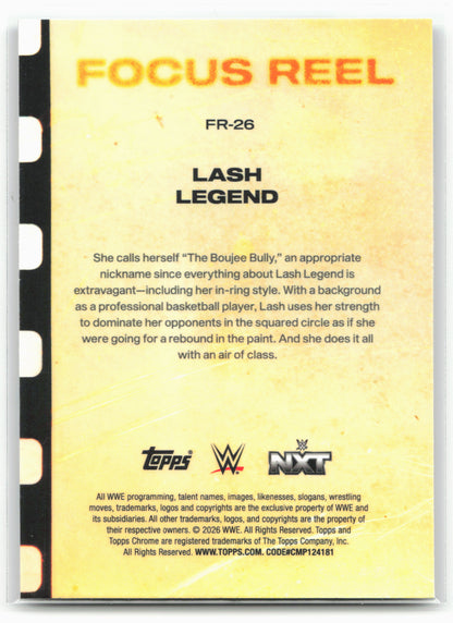 2026 Topps Chrome WWE #FR-26 Lash Legend Focus Reel