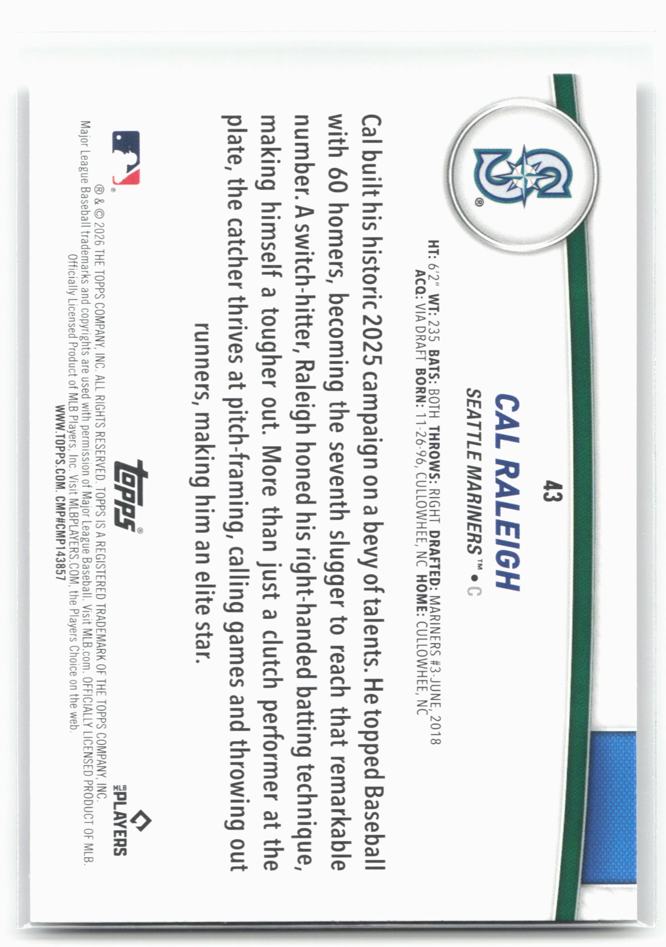 2026 Topps #43 Cal Raleigh Flagship Collection (Series Two)