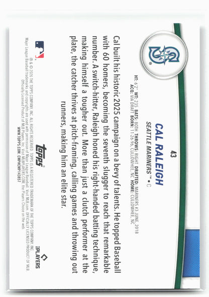2026 Topps #43 Cal Raleigh Flagship Collection (Series Two)