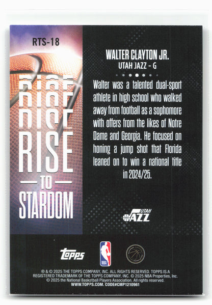2025-26 Topps #RTS-18 Walter Clayton Jr. Rise to Stardom 30281