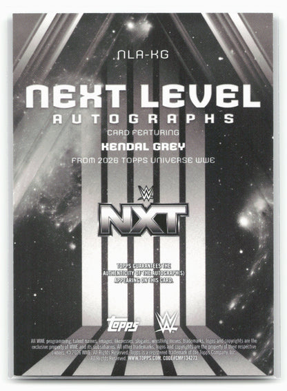 2026 Topps Universe WWE #NLA-KG Kendal Grey Next Level Autographs
