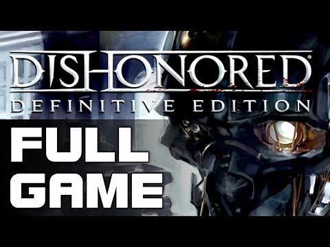 
Dishonored: Definitive Edition | Xbox One | gameplay