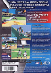 
High Heat Major League Baseball 2003 | PlayStation 2 | back cover | Region: North America | source-country=Canada,United States | Data by MobyGames.com