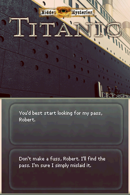 
Hidden Mysteries: Titanic - Secrets of the Fateful Voyage | Nintendo DS | gameplay screenshot | Data by MobyGames.com